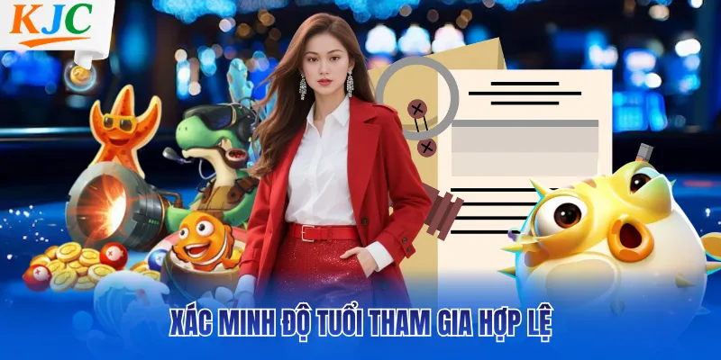 Xác minh độ tuổi tham gia hợp lệ